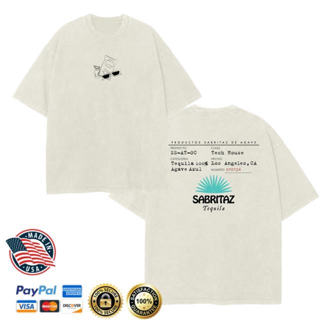 Sabritaz Tequila New Shirt