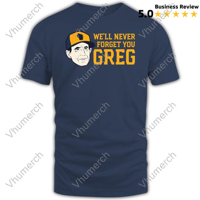 Craig Counsell We'll Never Forget You Greg Long Sleeved T-Shirt