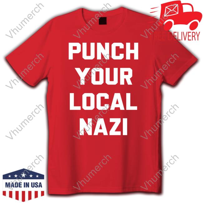 Punch Your Local Nazi Sweatshirt