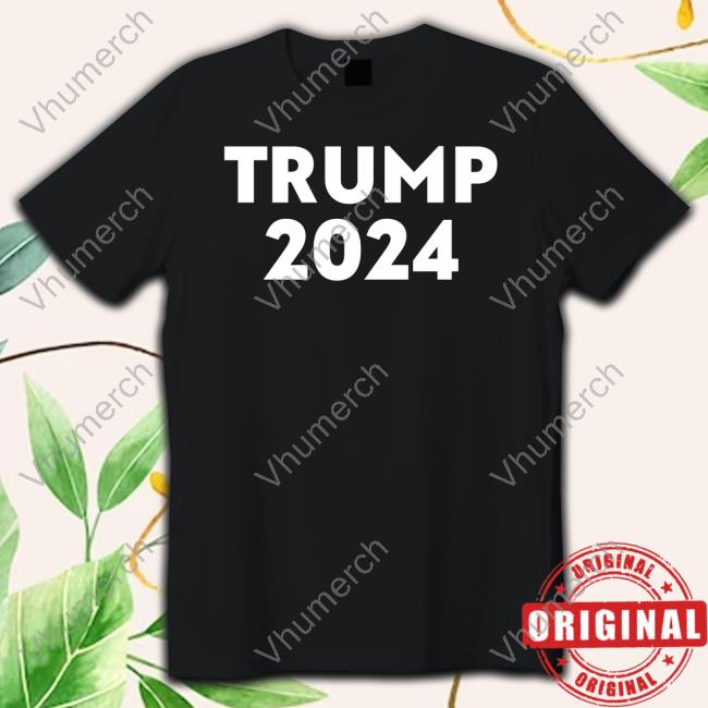 Trump 2024 Funny T Shirt