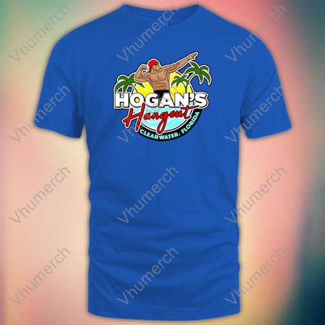 Hogan's Hangout T Shirts