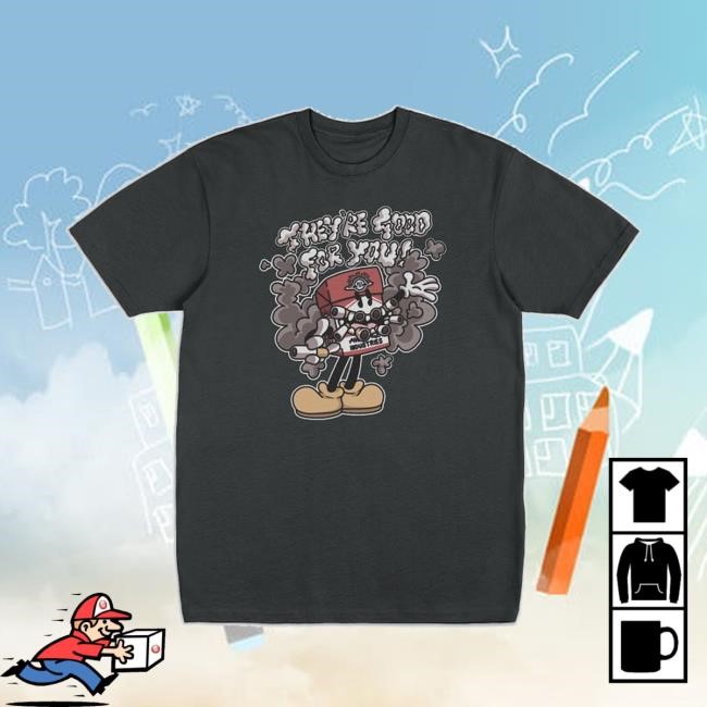 Average Industries Merch Store They're Good For You T-Shirt