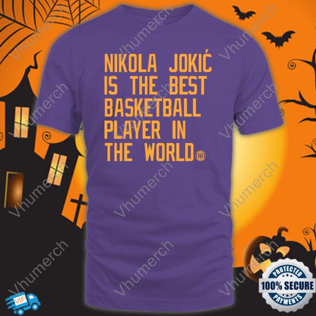 Bbbprinting Merch Nikola Jokic Is The Best Basketball Player In The World Sweatshirt