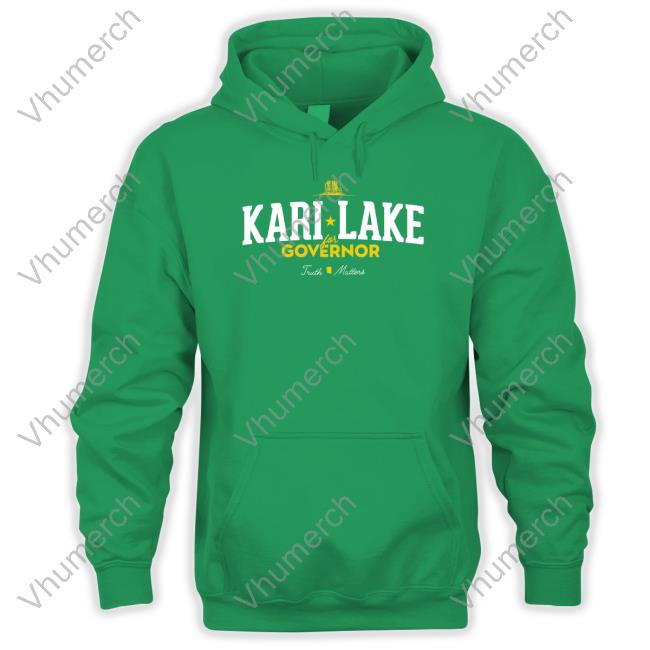 Kari Lake For Governor Hooded Sweatshirt