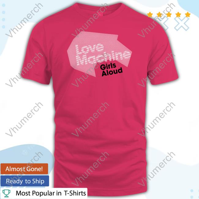 Love Machine Girls Aloud Sweatshirt Girlsaloud Store Love Machine Artwork