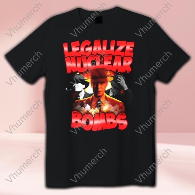 Legalize Nuclear Bombs Hoodie