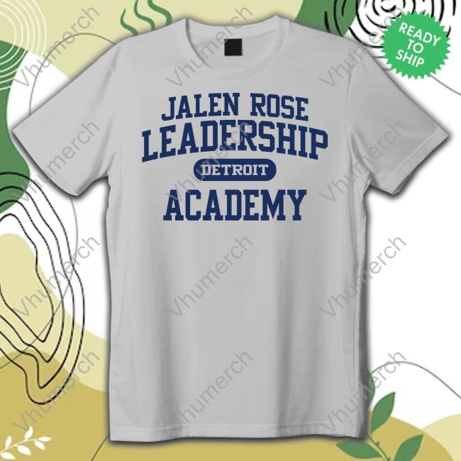 Jalen Rose Leadership Academy Tee Shirt