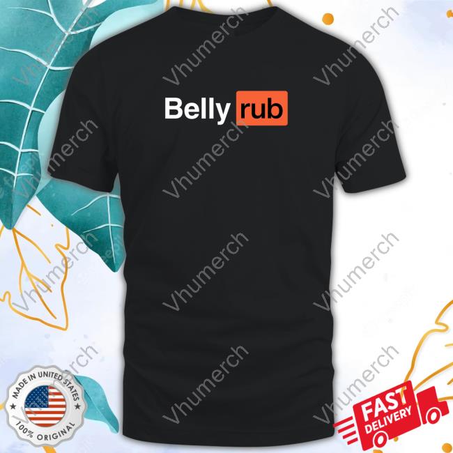 K0utasu Belly Rub Shirt Hoodie Sweatshirt