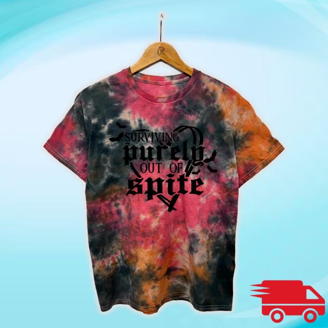 Surviving Purely Out Of Spite Tie Dye Hoodie Sweatshirt