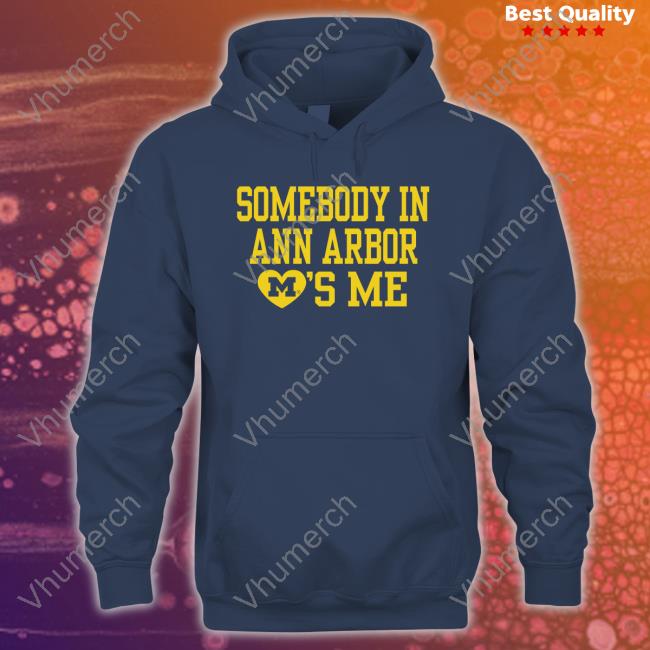 Mden Merch Somebody In A2 Loves Me Tee Shirt