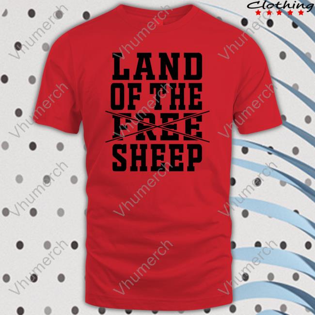 Clown World Land Of The Sheep Shirt