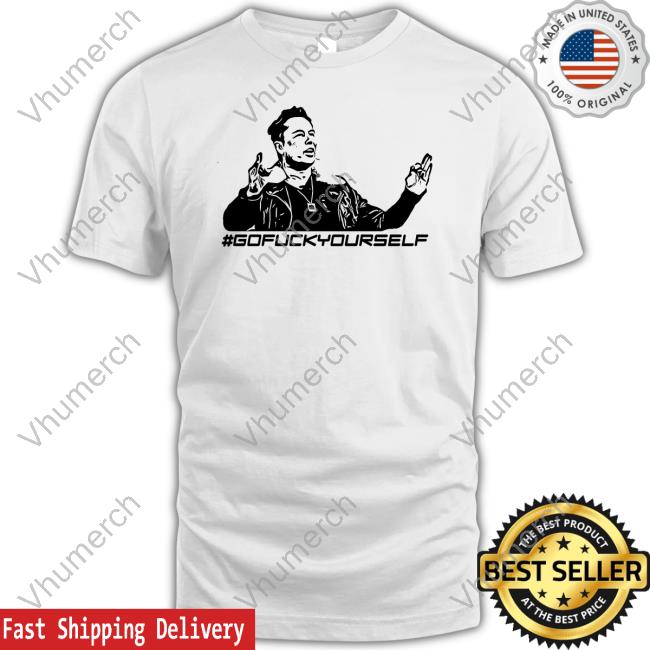 Elon Go Fuck Yourself Classic Shirt