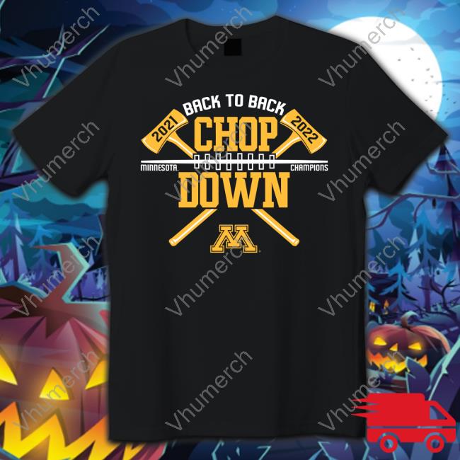 Minnesota Golden Gophers Back-To-Back Paul Bunyan Axe Winner Tee Shirts