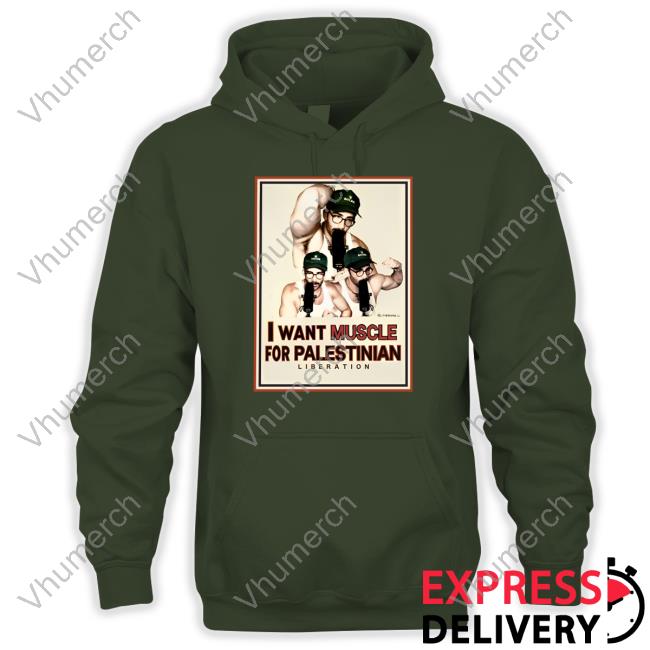 I Want Muscle For Palestinian Liberation Tee