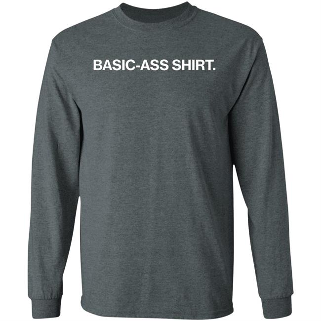 Obvious Shirts Store Basic Ass Shirt Shirt