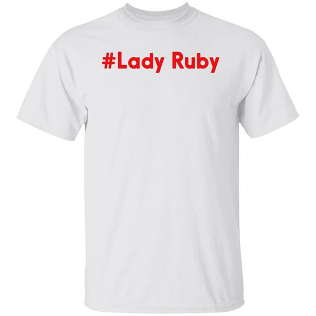 Ruby Freeman Lady Ruby Shirt