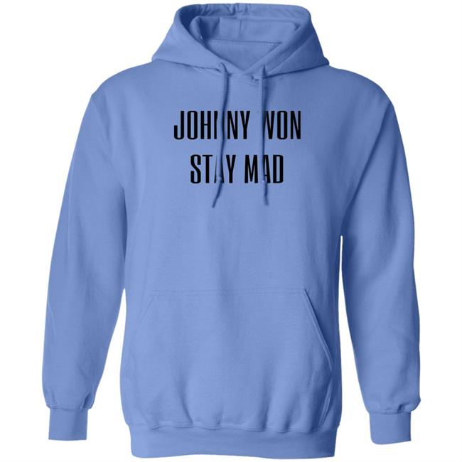 Depplyhaiiows Johnny Won Stay Mad Shirt Brooke Johnny Depp Won Stay Mad Shirt
