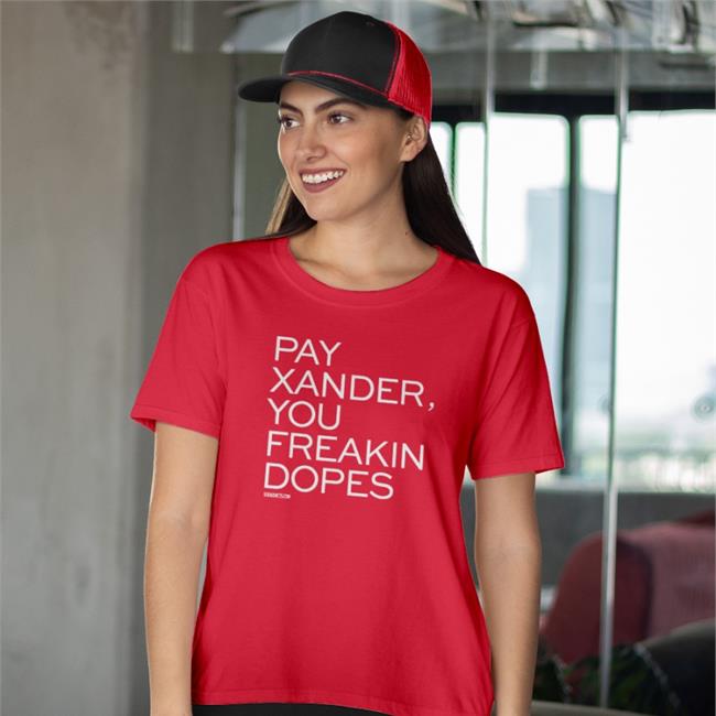 Survivinggrady Pay Xander You Freakin Dopes Shirts