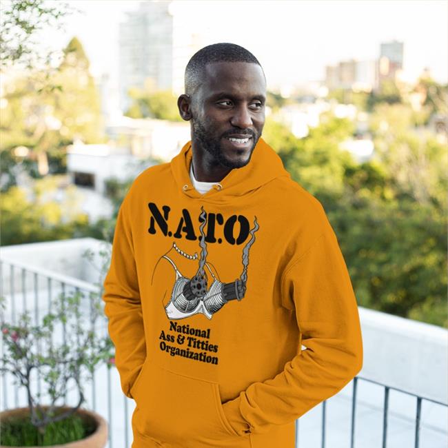Shirts That Go Hard White Nato National Ass & Titties Organization T Shirt