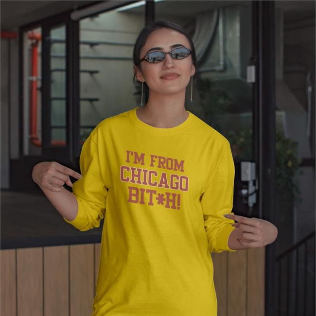 Rhoa I'm From Chicago Bitch Shirt