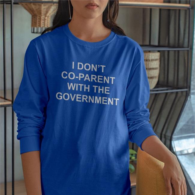 Black Christine I Don't Co-Parent With The Government Shirt