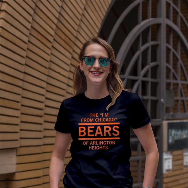 The I'm From Chicago Bears Of Arlington Heights Shirt Dan Woike Raygunsite Merch