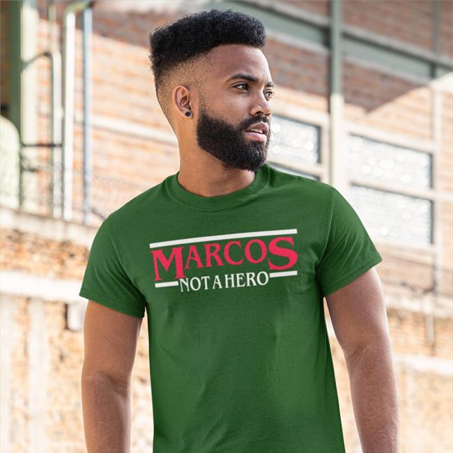 Marcos Not A Hero Shirt Nicoquejano Nico Quejano