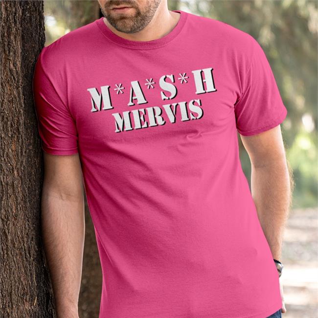 Mash Mervis Tee Shirt Obvious Shirts Store