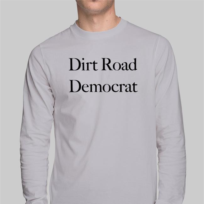 Dirt Road Democrat Long Sleeve T Shirt Piper For Missouri