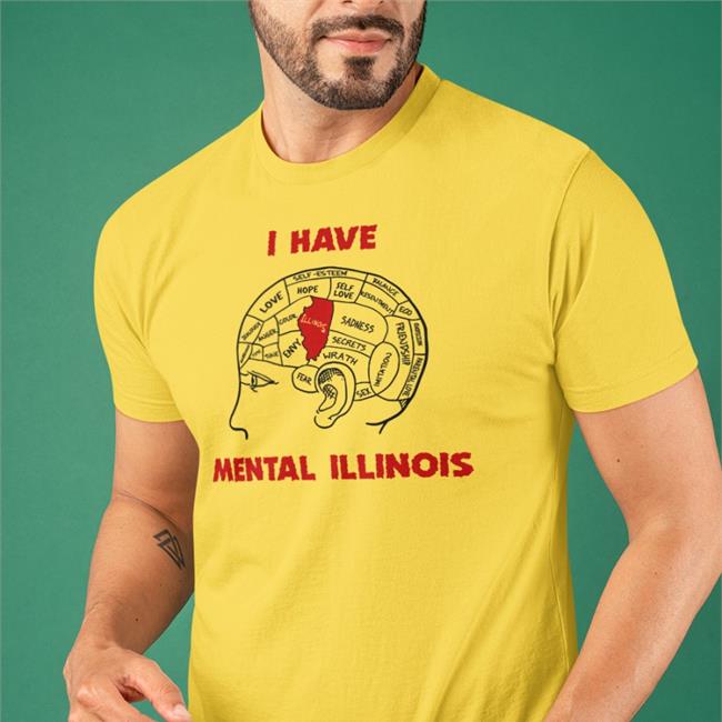 Goodshirts Store I Have Mental Illinois Shirt