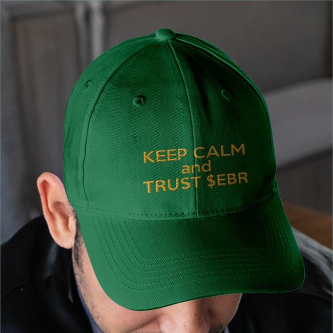 Keep Calm And Trust $Ebr Hats