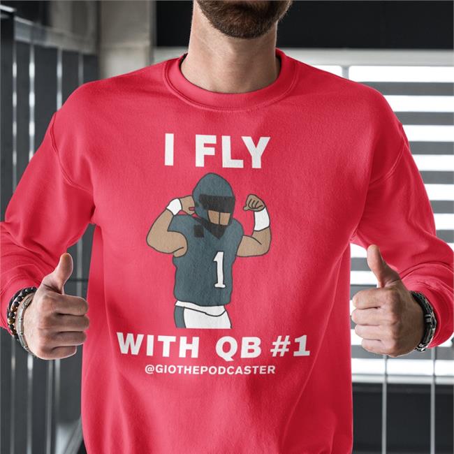 I Fly With Qb 1 Tee GioThePodcaster