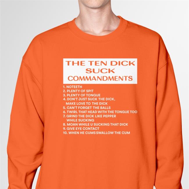 The Ten Dick Suck Commandments Shirt Disturbingshirt