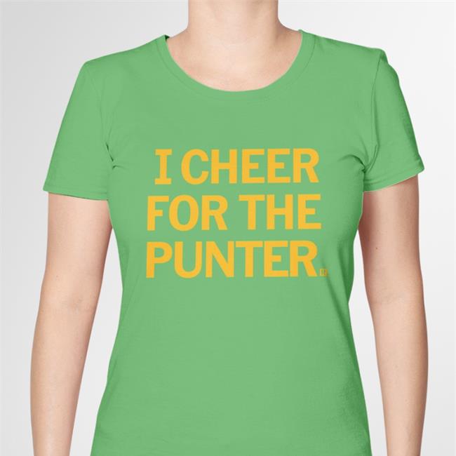Raygun Store I Cheer For The Punter Hoodie I Cheer For The Punter Shirt