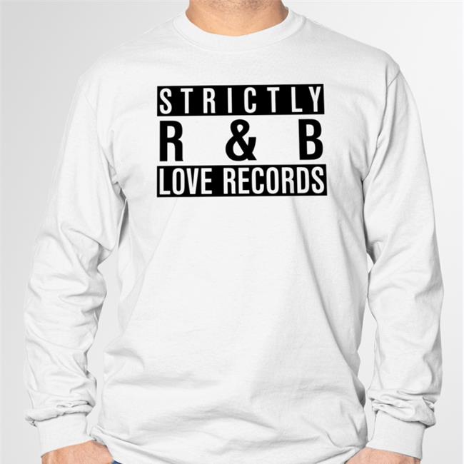 Kanyewest Diddy Love Strictly R And B Love Records Shirt