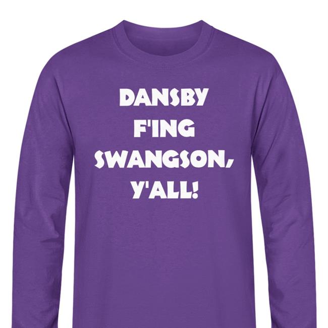 Dansby F'ing Swanson Y'all New Shirt