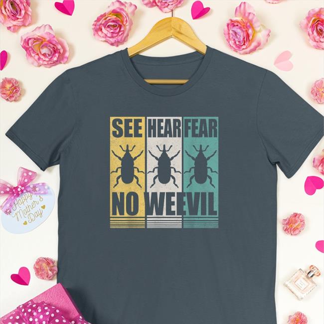 See Hear Fear No Weevil Sweatshirt Entomologists