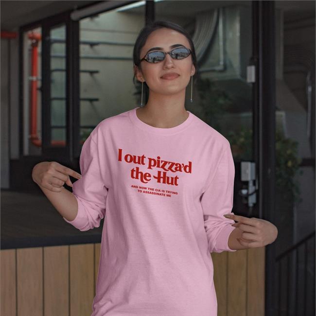 Cryingintheclub69 I Out Pizza'd The Hut T Shirt