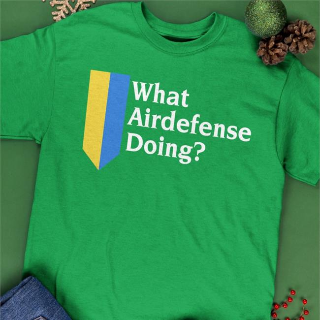 Fellas What Airdefense Doing T Shirts