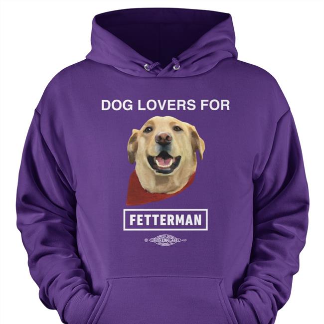 Dog Lovers For Fetterman Hoodie
