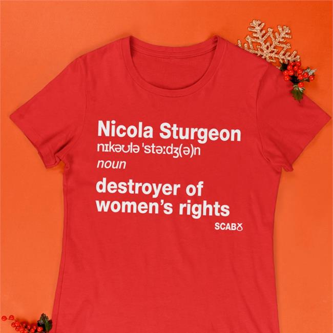 J.K. Rowling Wearing Nicola Sturgeon Destroyer Of Women's Rights Hooded Sweatshirt