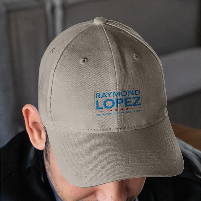 Rlopez15thward Raymond Lopez The Mayor Chicago Needs Now Cap