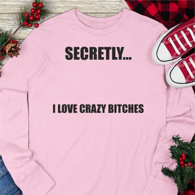 Christopher Sturniolo Wearing Secretly I Love Crazy Bitches T Shirt