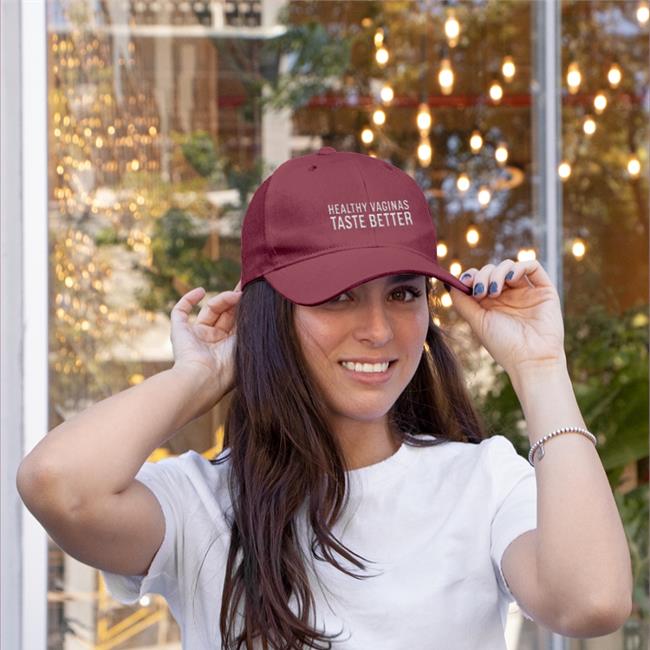Healthy Vaginas Taste Better Embroidered Hat