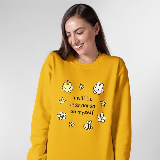 I Will Be Less Harsh On Myself Shirt Stinkykatie