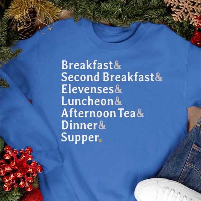 Breakfast Second Breakfast Elevenses Luncheon Afternoon Tea Dinner Supper T-Shirt