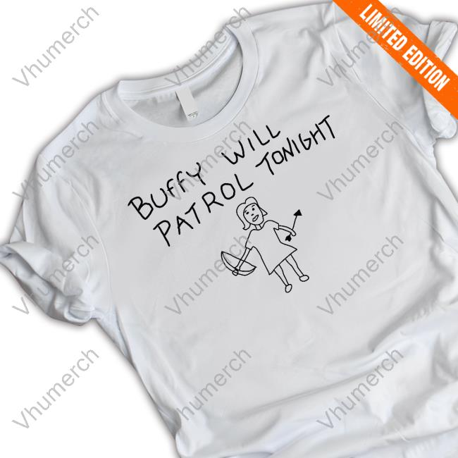 Full07britney Buffy Will Patrol Tonight Tee