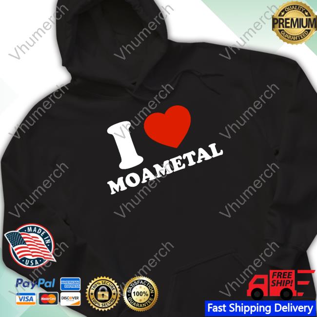 I Love Moametal T-Shirt