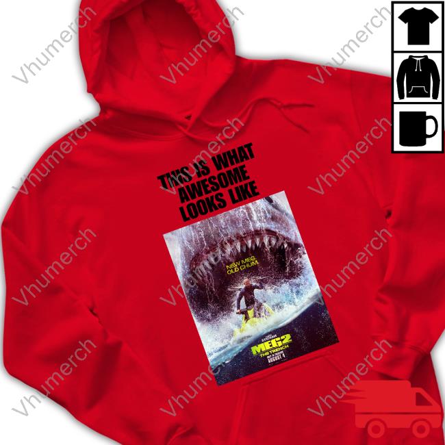 This Is What Awesome Looks Like New Meg Old Chum Meg 2 The Trench Official Shirt Kellytoydk This Is What Awesome Looks Like New Meg Old Chum Meg 2 The Trench T Shirt