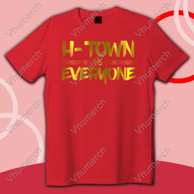 Gold H-Town Vs Everyone Hoodie Sweatshirt